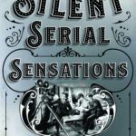 Silent Serial Sensations