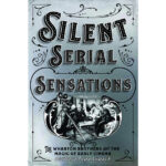 Silent Serial Sensations