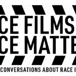 Race Films Race Matters