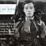 October Silent Movie Month 2021